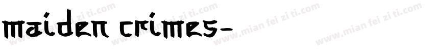 maiden crimes字体转换
